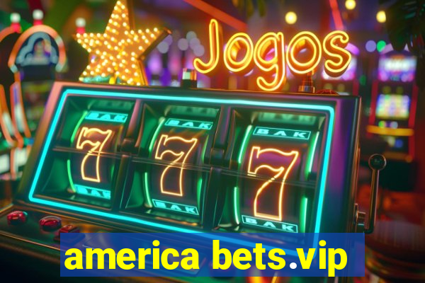 america bets.vip